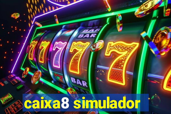 caixa8 simulador